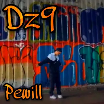 Dz9 by Pewill