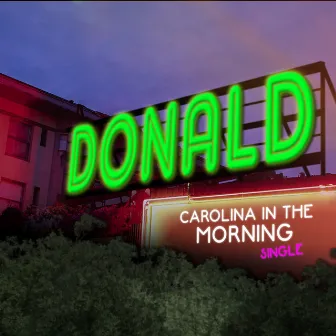 Carolina in the Morning by Donald