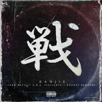 KANJIS by Lord Masta