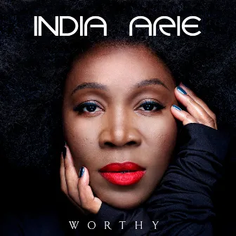 Worthy by India.Arie