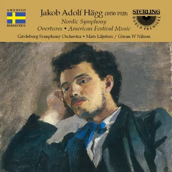 Hägg: Nordic Symphony by Gavleborg Symphony Orchestra