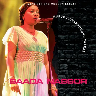 Kufuru zitakudhuru taarab by Saada Nassor