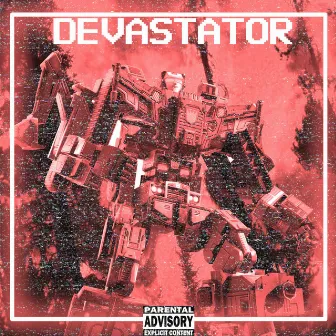 DEVASTATOR by HowaType89