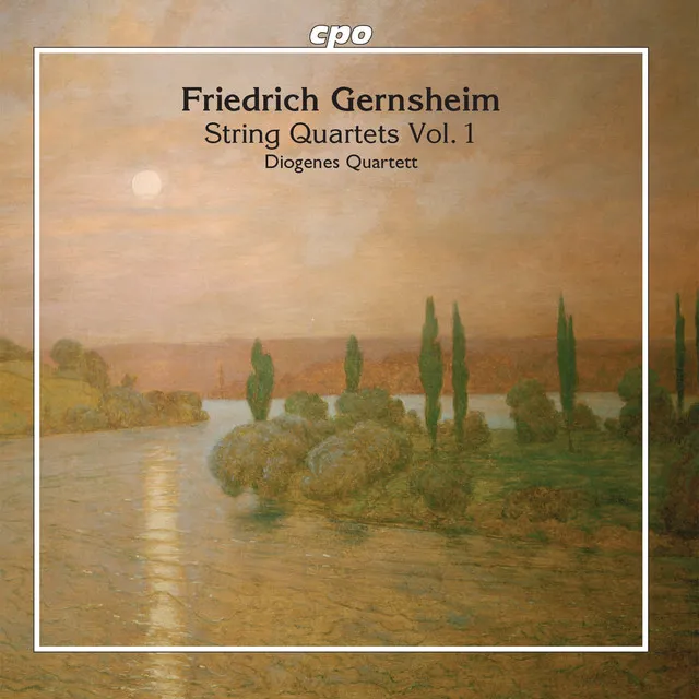 Gernsheim: String Quartets, Vol. 1