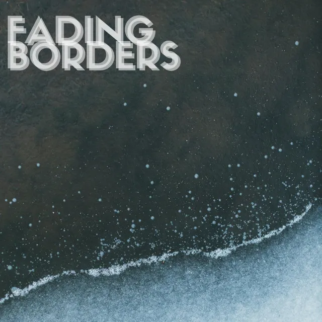 Fading Borders