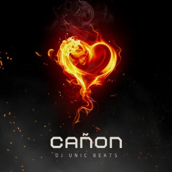 Cañon by Dj Unic Beats