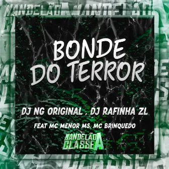 Bonde do Terror by DJ RAFINHA ZL