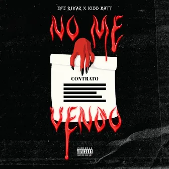 No Me Vendo by Efe Rivaz