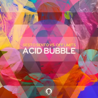 Acid Bubble by Off Limits