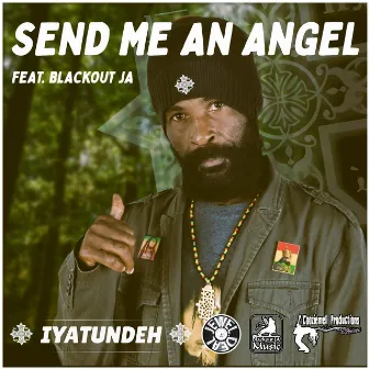 Send Me an Angel by Iyatundeh