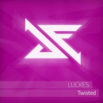 Twisted by Luckes