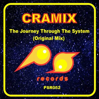 The Journey Through The System by Cramix