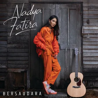 Bersaudara by Nadya Fatira