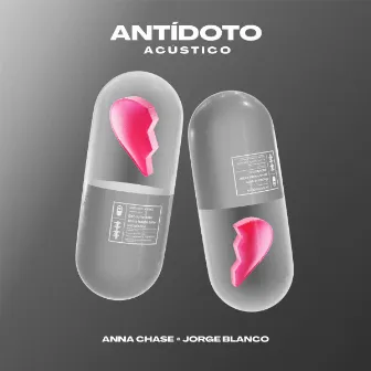 Antídoto (Acústico) by Anna Chase