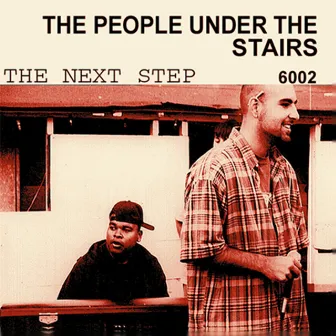 The Next Step by People Under The Stairs