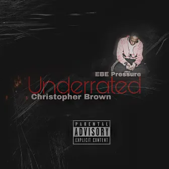 Underrated by Christopher Brown