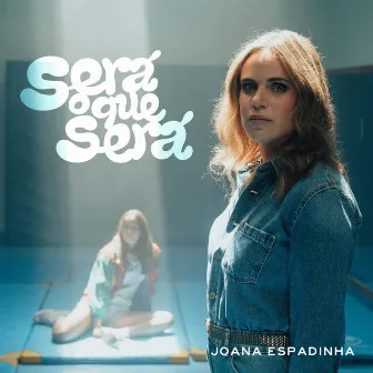 Será o que Será by Joana Espadinha