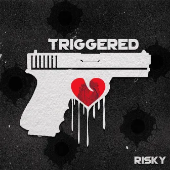 Triggered by Risky