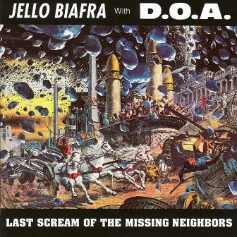 Last Scream of the Missing Neighbors by D.O.A.