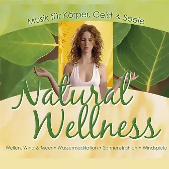 Natural Wellness by Dave Miller