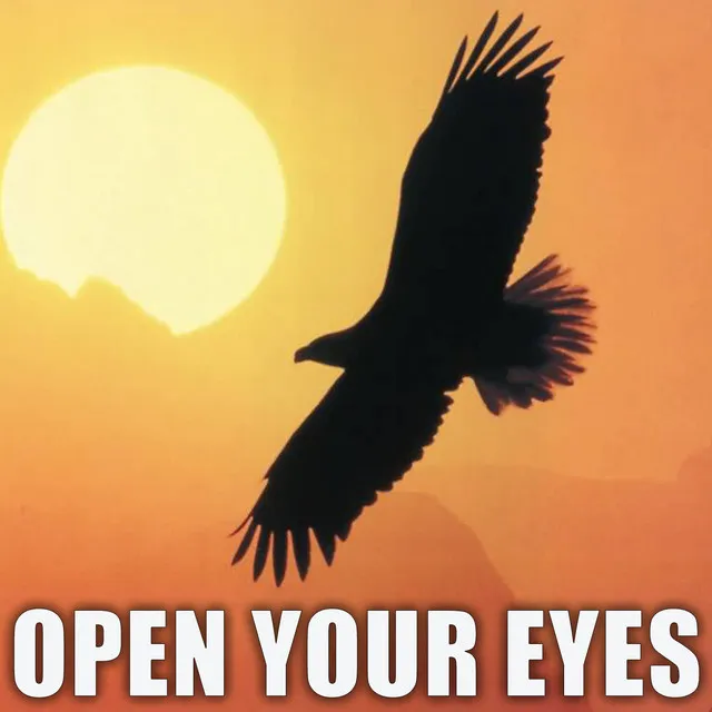 Open your eyes