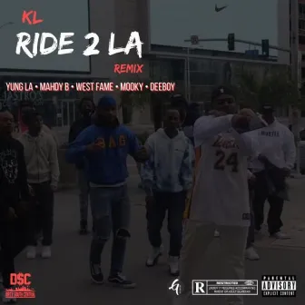 Ride To LA (Remix) by K.L.