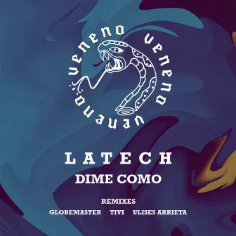 Dime Como by LaTech