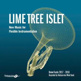 Lime Tree Islet - New Music for Flexible Instrumentation - Demo Tracks 2017-2018 by Bjørn Breistein