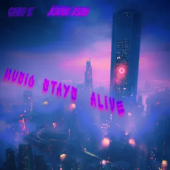 MUSIC STAYS ALIVE by NEW WAVE SOUND.ENT