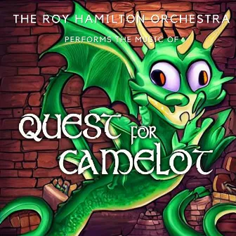 Quest for Camelot (Music from the Motion Picture) by Roy Hamilton Orchestra