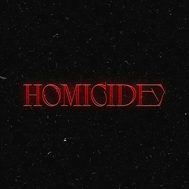 HOMICIDE