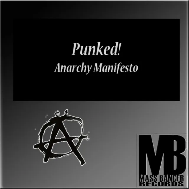 Anarchy Manifesto - Original Mix