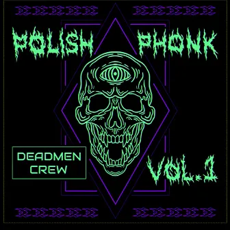 Polish Phonk EP Vol.1 by Leny Da Fam