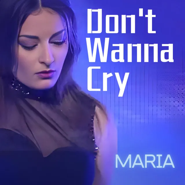 Don't Wanna Cry