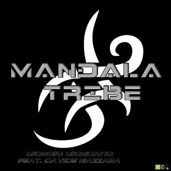 Mandala Tribe (feat. Davide Mazzara) by Giorgio Giordano