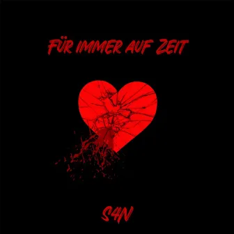 Für Immer Auf Zeit by S4N