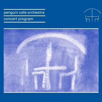 Concert Program by Penguin Cafe Orchestra