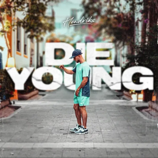 Die Young