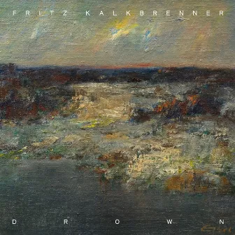 Drown by Fritz Kalkbrenner