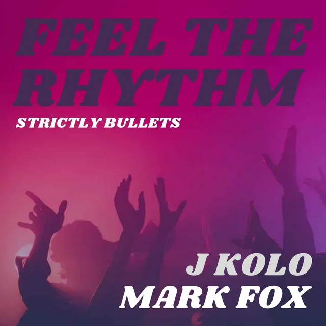 Feel the Rhythm