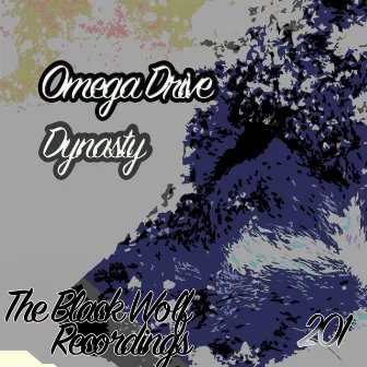 Dynasty by Omega Drive