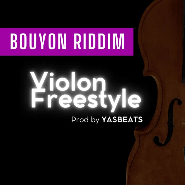 Bouyon Riddim Violon Freestyle