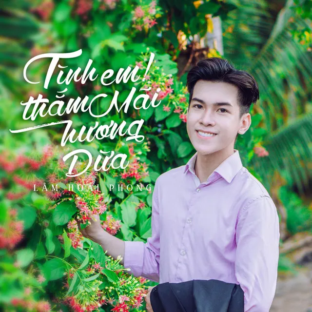 Tình Em Thắm Mãi Hương Dừa