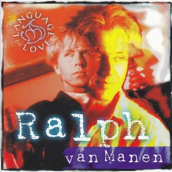 Language of Love by Ralph Van Manen