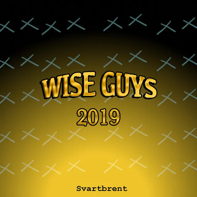 Wise Guys 2019