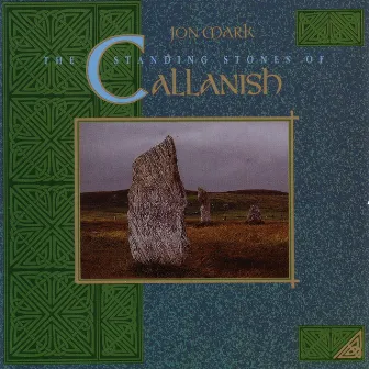 The Standing Stones of Callanish by Jon Mark