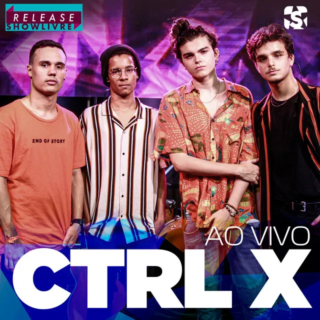 Ctrl X no Release Showlivre (Ao Vivo)