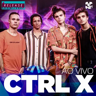 Ctrl X no Release Showlivre (Ao Vivo) by CTRL X