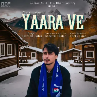 Yaara Ve by Faizaan Salar