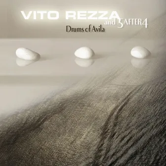 Drums Of Avila by Vito Rezza